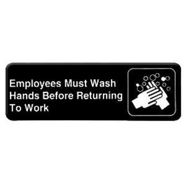 Thunder Group PLIS9325BK 9" x 3" Information Sign With Symbols, Employees Must Wash Hands Before Returning to Work
