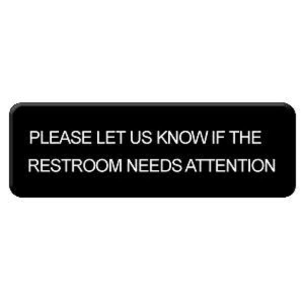 Thunder Group PLIS9334BK 9" x 3" Information Sign With Symbols, Please Let Us Know If The Restroom Needs Attention