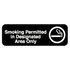 Royal Industries (ROY 394534) Smoking Permitted In Designated Area Only, 3" x 9" Sign