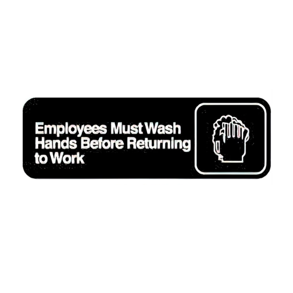 Royal Industries (ROY 394530) Employees Must Wash Hands Before Returning To Work, 3" x 9" Sign